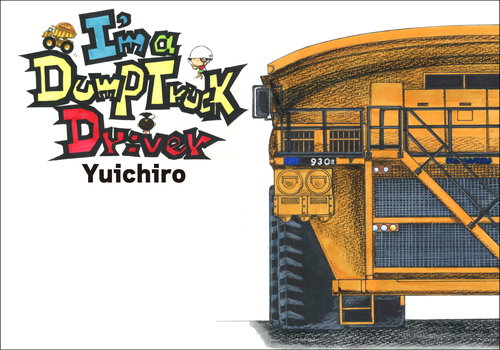 I’m a Dump Truck Driver